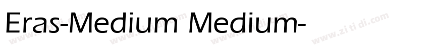 Eras-Medium Medium字体转换